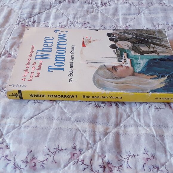 Vintage 70s Where Tomorrow? YA Book - Picture 3 of 5